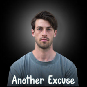 Another Excuse with Byron Grealy