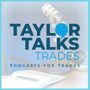 Taylor Talks Trades with Jamie Taylor